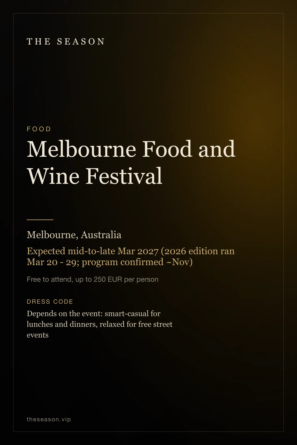 Melbourne Food and Wine Festival, Melbourne, Australia, Expected mid-to-late Mar 2027 (2026 edition ran Mar 20 - 29; program confirmed ~Nov)