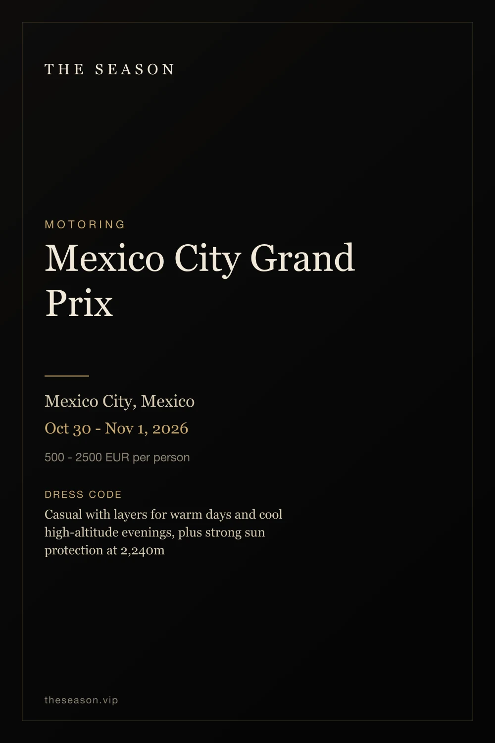 Mexico City Grand Prix, Mexico City, Mexico, Oct 30 - Nov 1, 2026