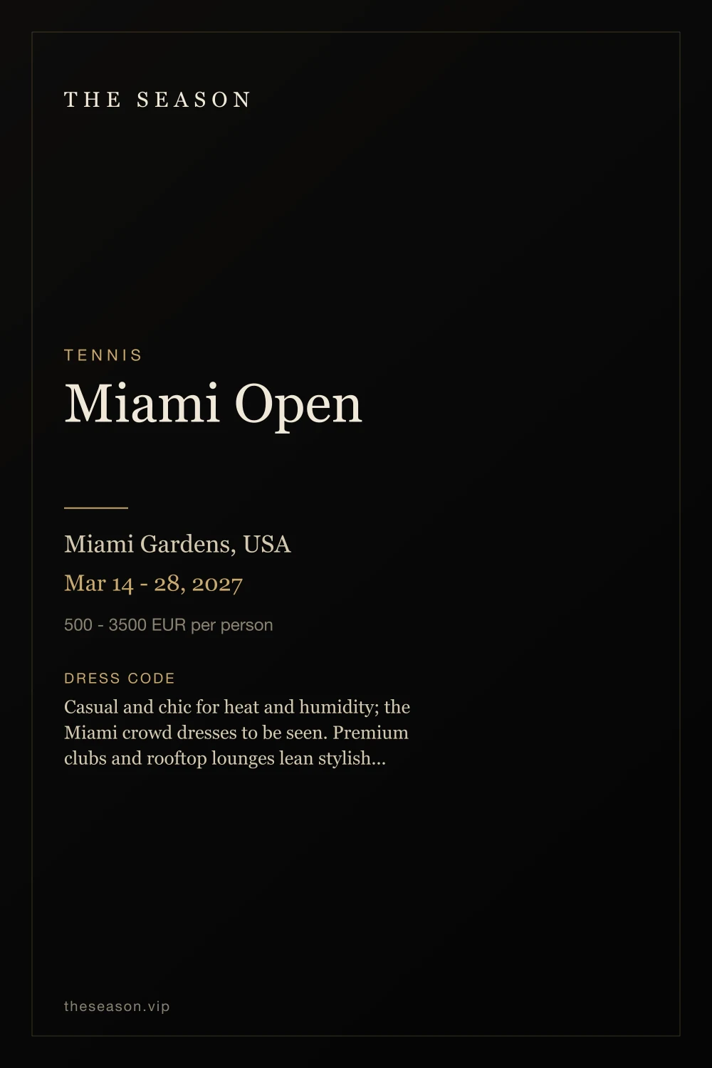 Miami Open, Miami Gardens, USA, Mar 14 - 28, 2027