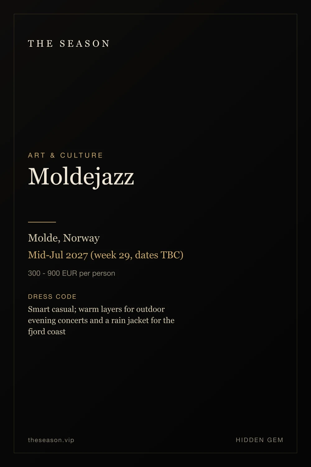 Moldejazz, Molde, Norway, Mid-Jul 2027 (week 29, dates TBC)