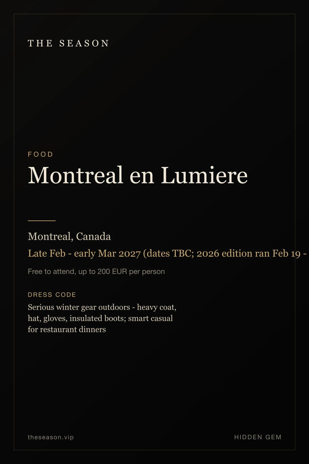 Montreal en Lumiere, Montreal, Canada, Late Feb - early Mar 2027 (dates TBC; 2026 edition ran Feb 19 - Mar 1)