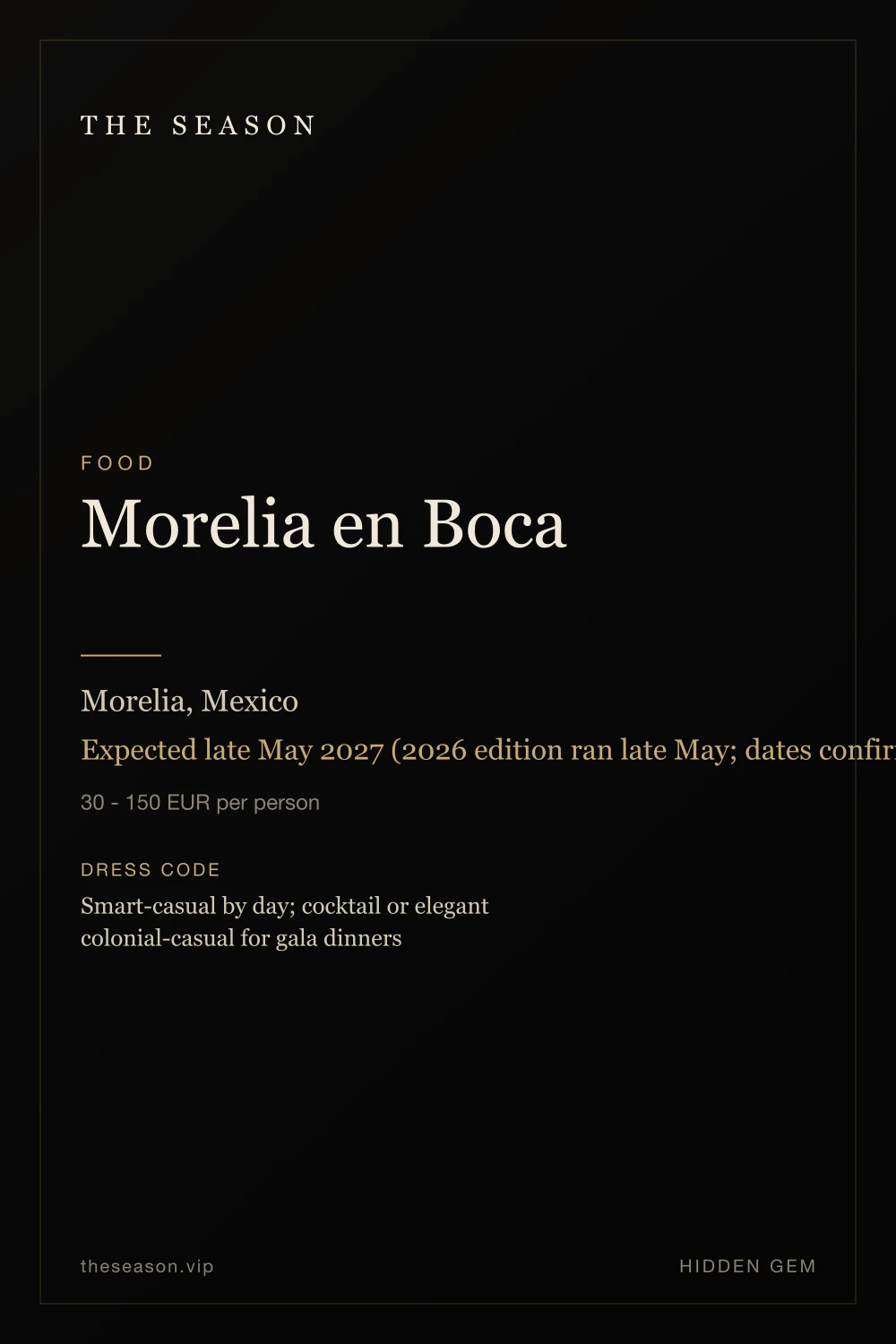 Morelia en Boca, Morelia, Mexico, Expected late May 2027 (2026 edition ran late May; dates confirmed on the official site)