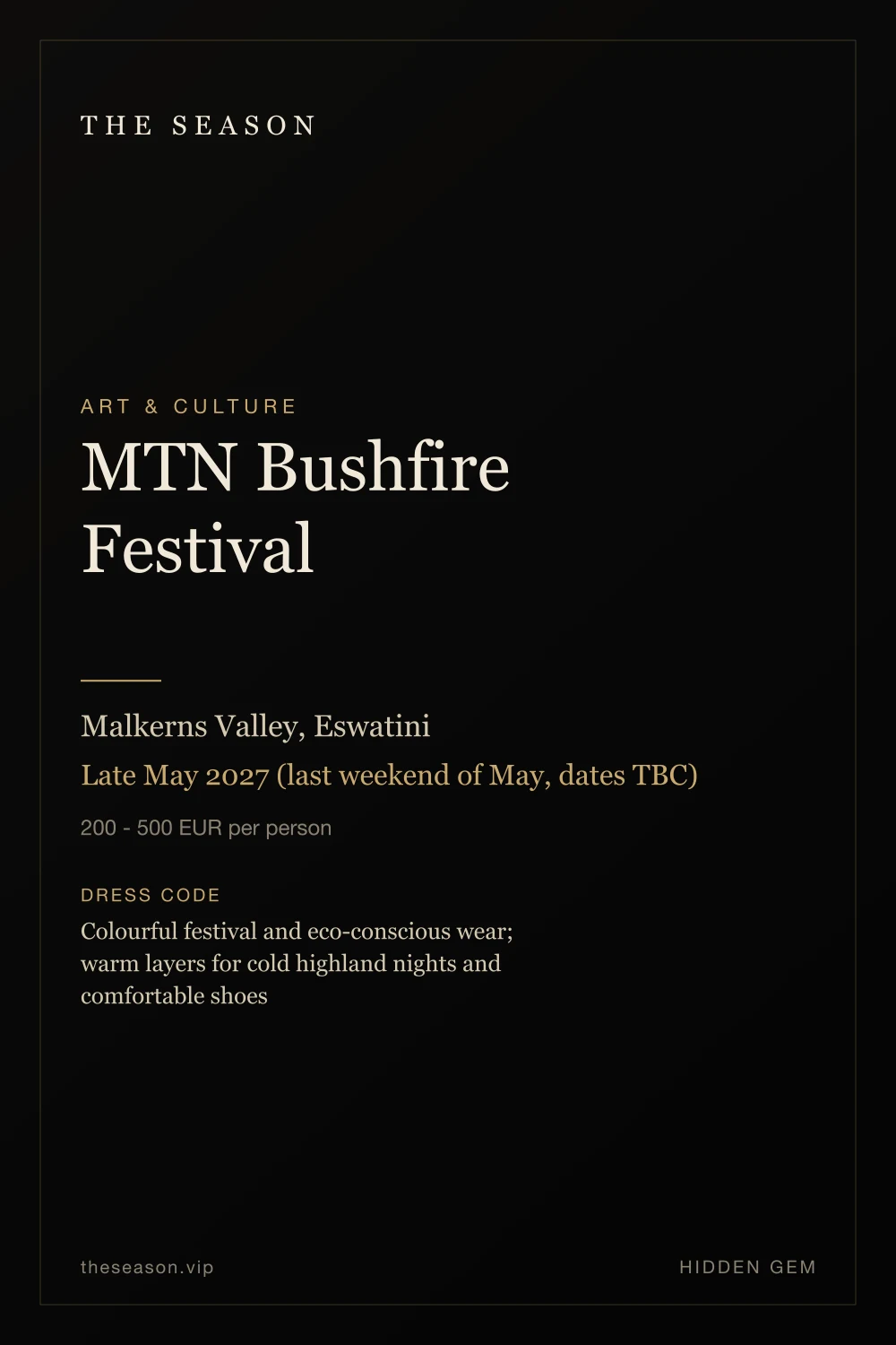 MTN Bushfire Festival, Malkerns Valley, Eswatini, Late May 2027 (last weekend of May, dates TBC)