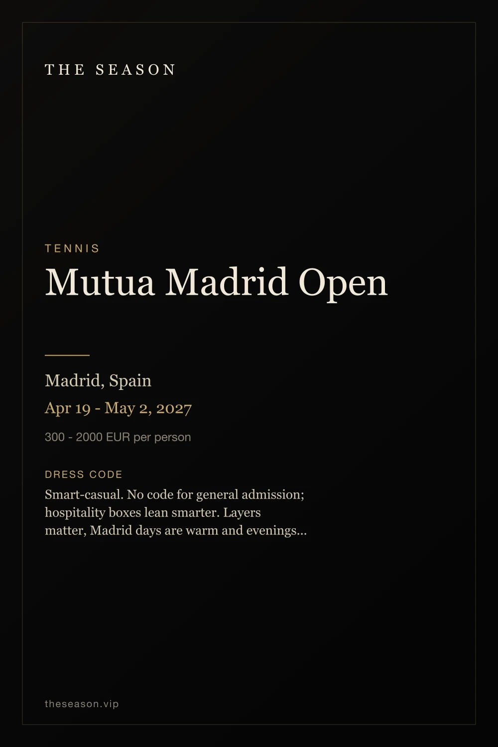 Mutua Madrid Open, Madrid, Spain, Apr 19 - May 2, 2027