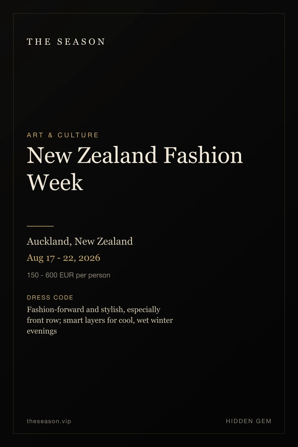 New Zealand Fashion Week, Auckland, New Zealand, Aug 17 - 22, 2026
