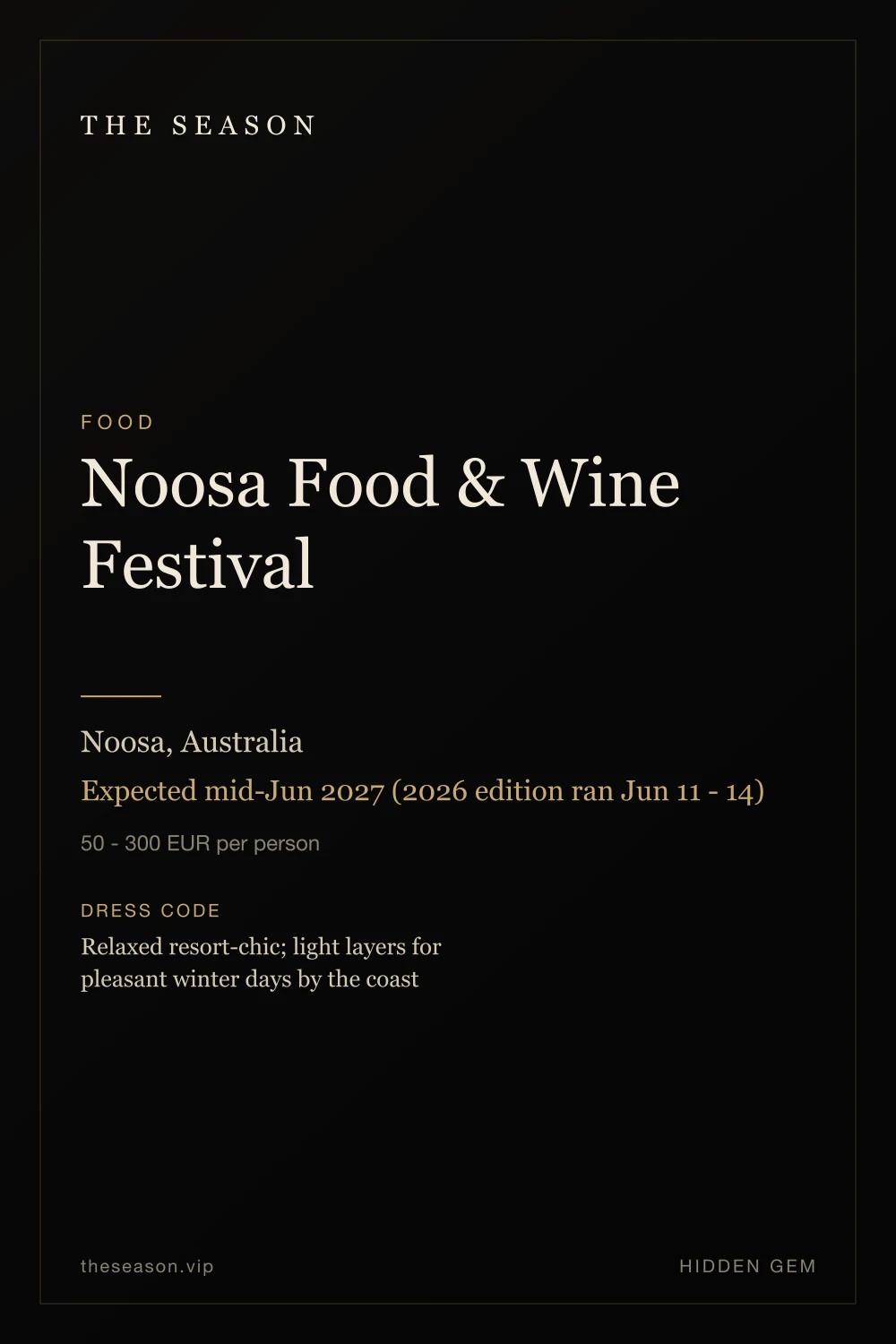 Noosa Food & Wine Festival, Noosa, Australia, Expected mid-Jun 2027 (2026 edition ran Jun 11 - 14)