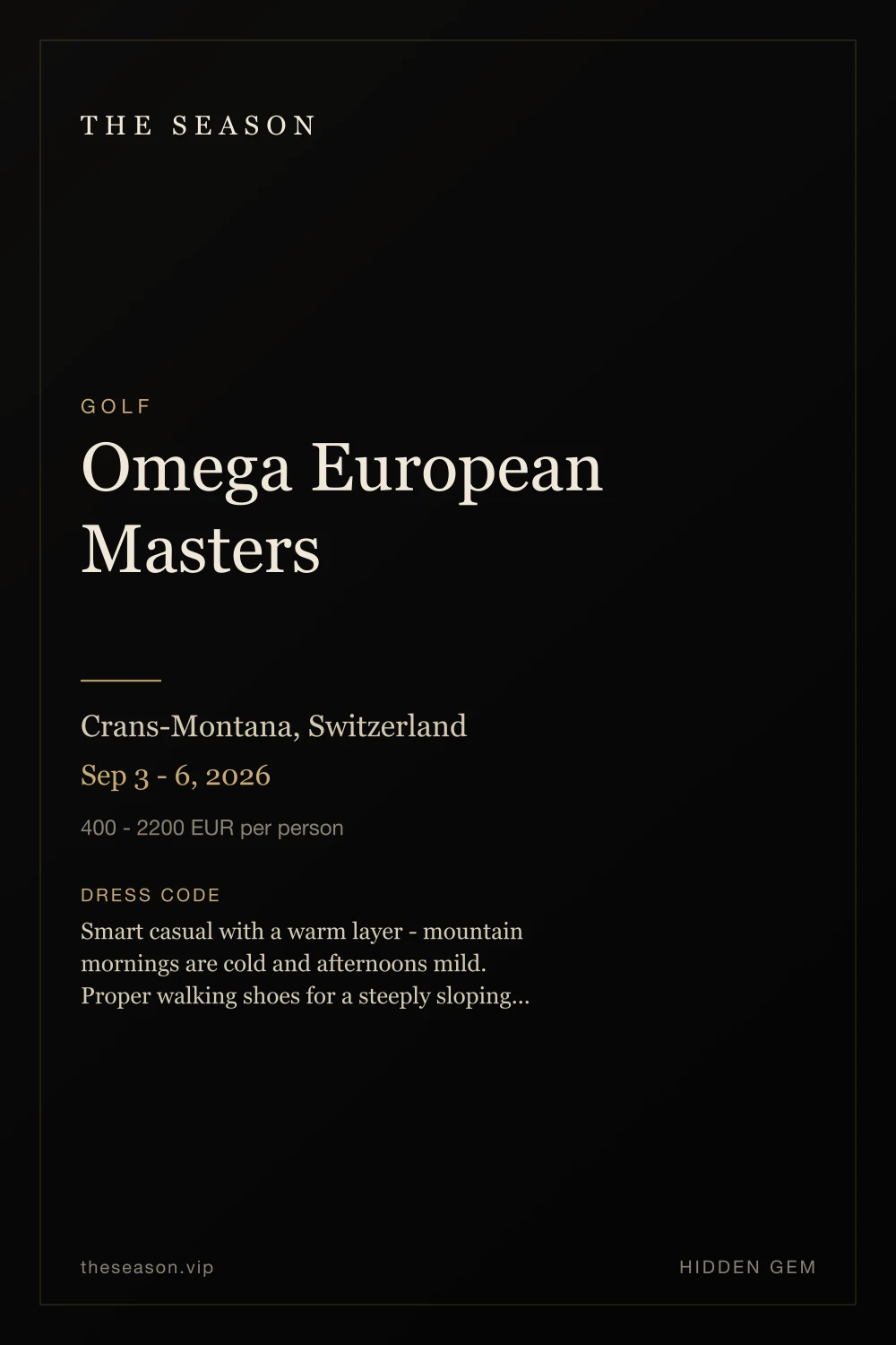 Omega European Masters, Crans-Montana, Switzerland, Sep 3 - 6, 2026