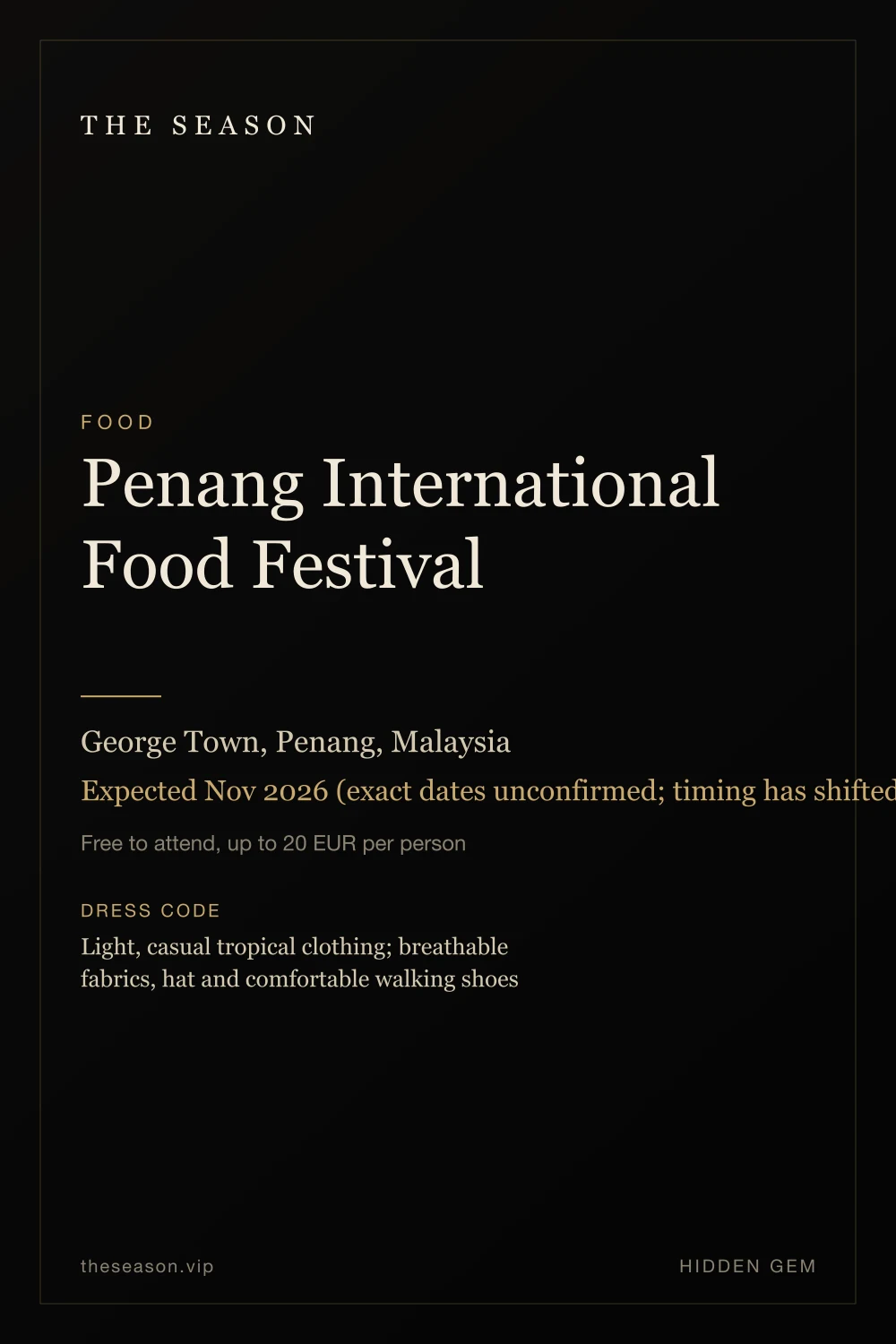 Penang International Food Festival, George Town, Penang, Malaysia, Expected Nov 2026 (exact dates unconfirmed; timing has shifted between years)