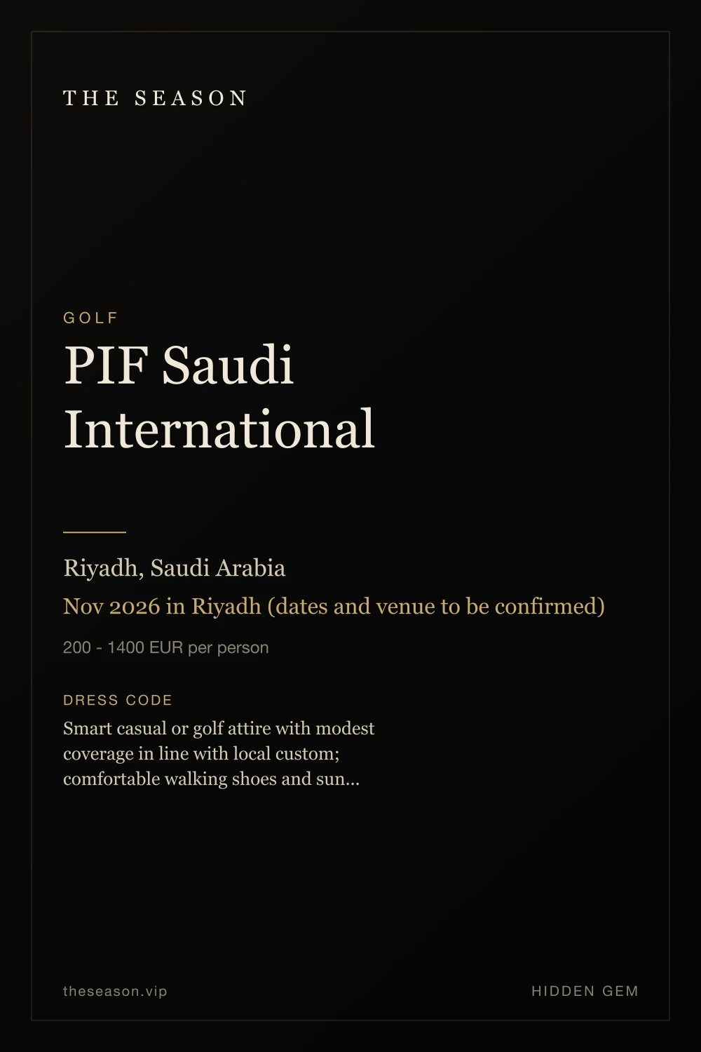 PIF Saudi International, Riyadh, Saudi Arabia, Nov 2026 in Riyadh (dates and venue to be confirmed)