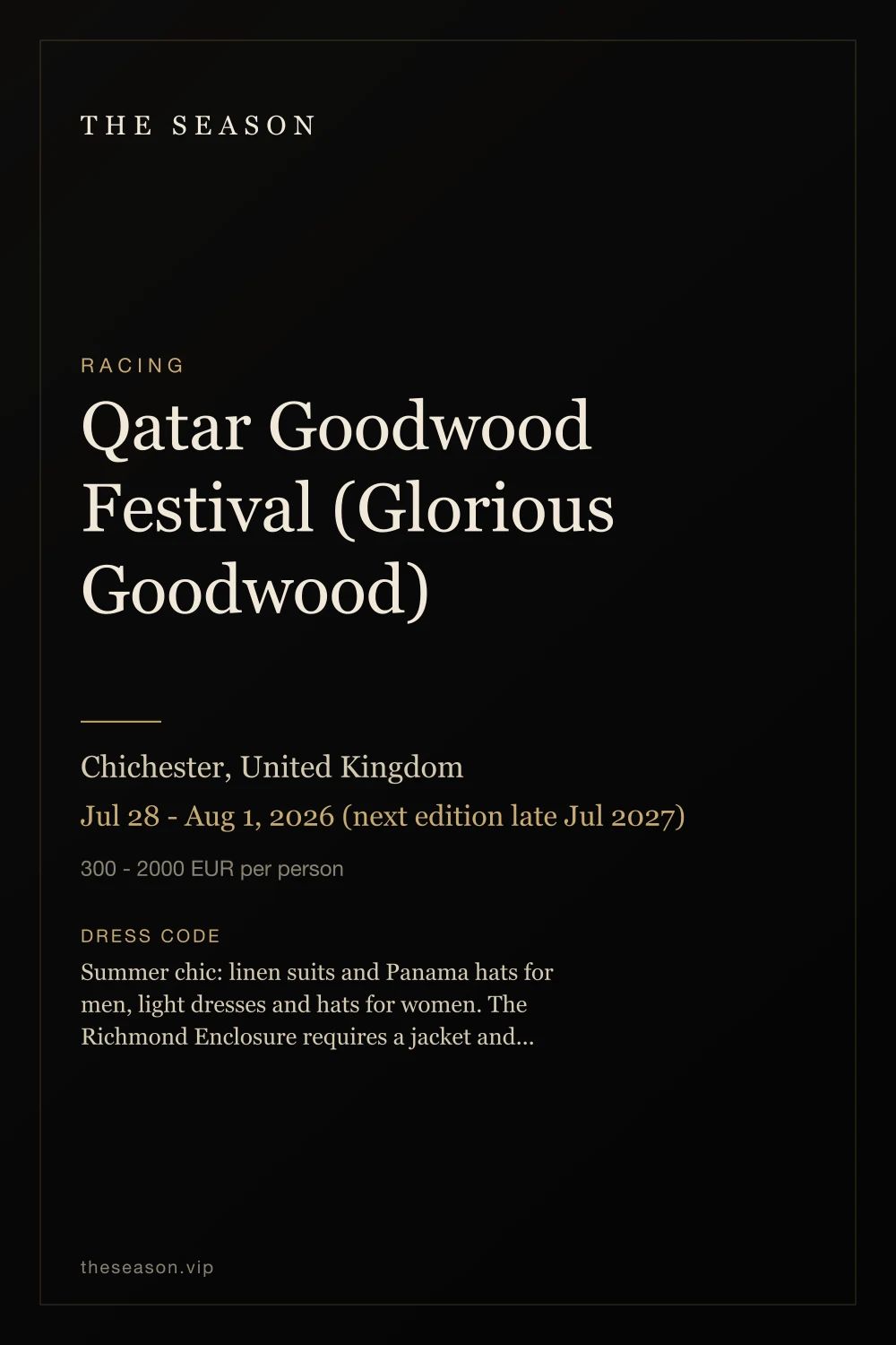 Qatar Goodwood Festival (Glorious Goodwood), Chichester, United Kingdom, Jul 28 - Aug 1, 2026 (next edition late Jul 2027)