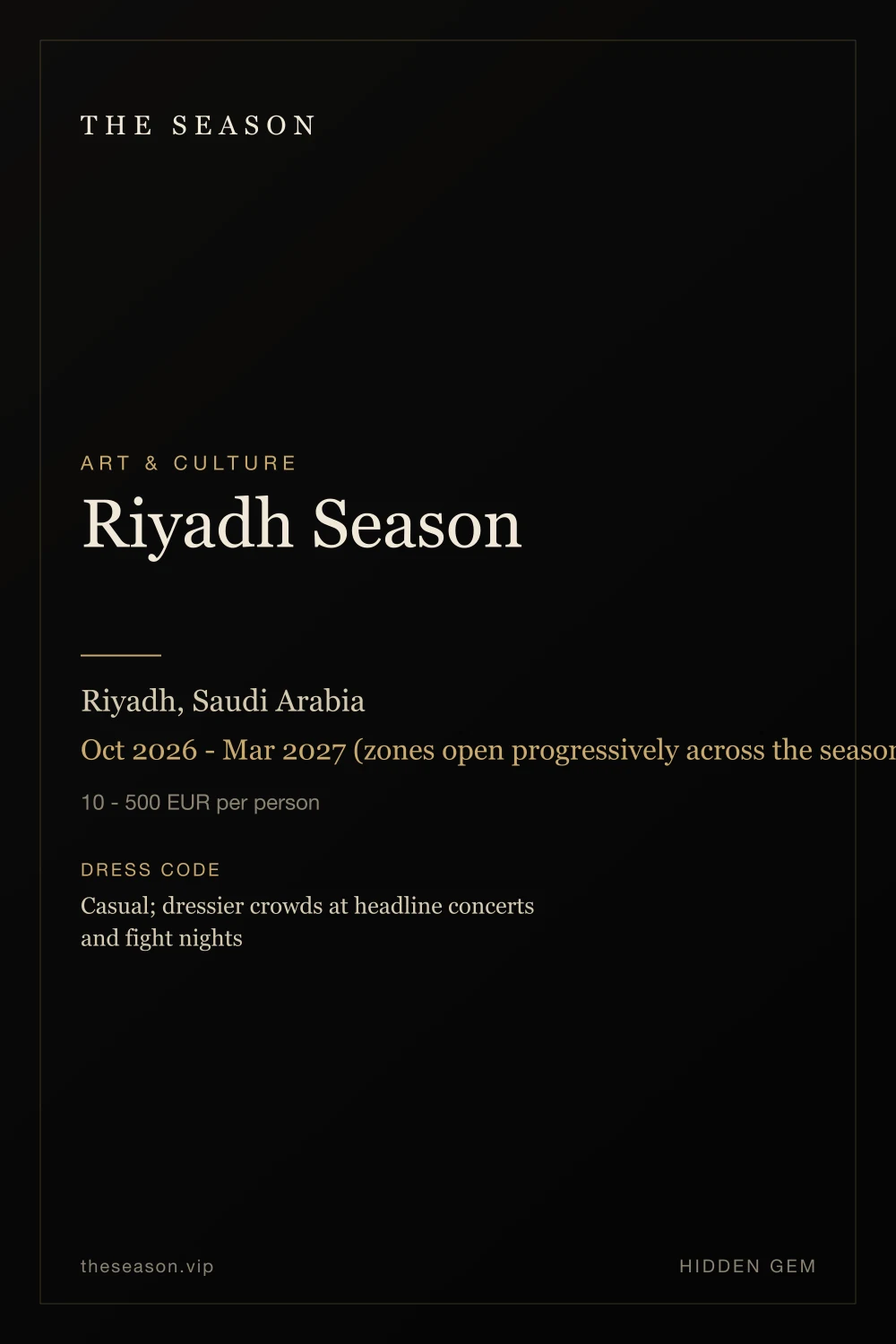 Riyadh Season, Riyadh, Saudi Arabia, Oct 2026 - Mar 2027 (zones open progressively across the season)