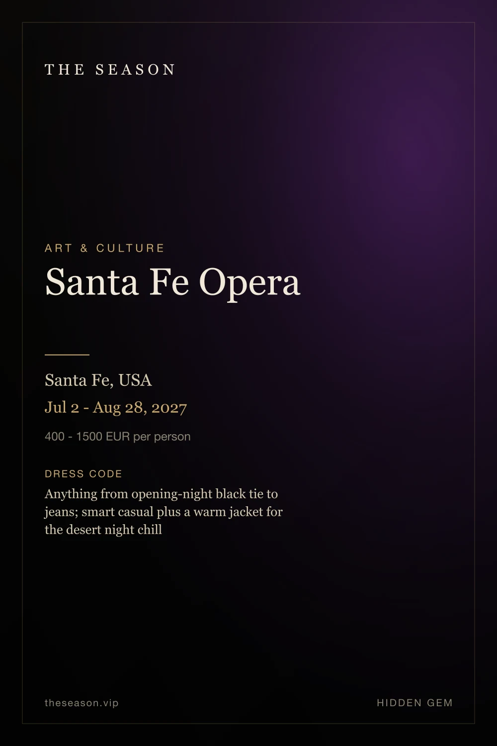 Santa Fe Opera, Santa Fe, USA, Jul 2 - Aug 28, 2027