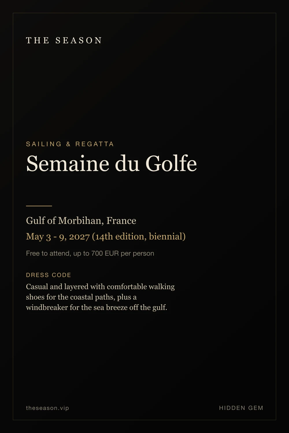 Semaine du Golfe, Gulf of Morbihan, France, May 3 - 9, 2027 (14th edition, biennial)
