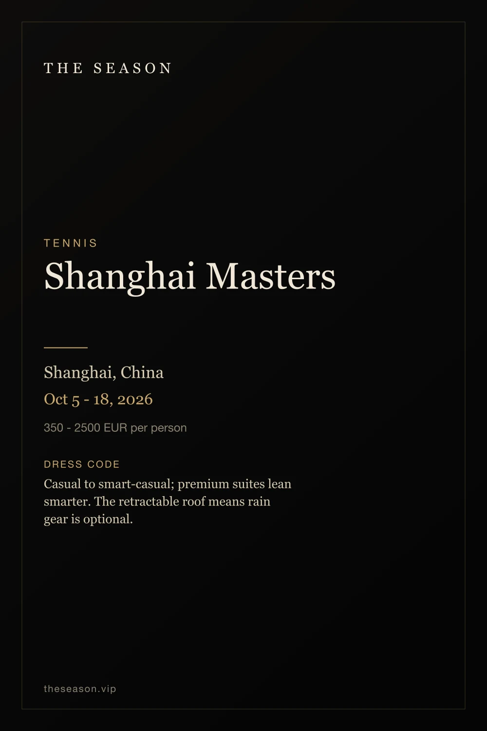 Shanghai Masters, Shanghai, China, Oct 5 - 18, 2026