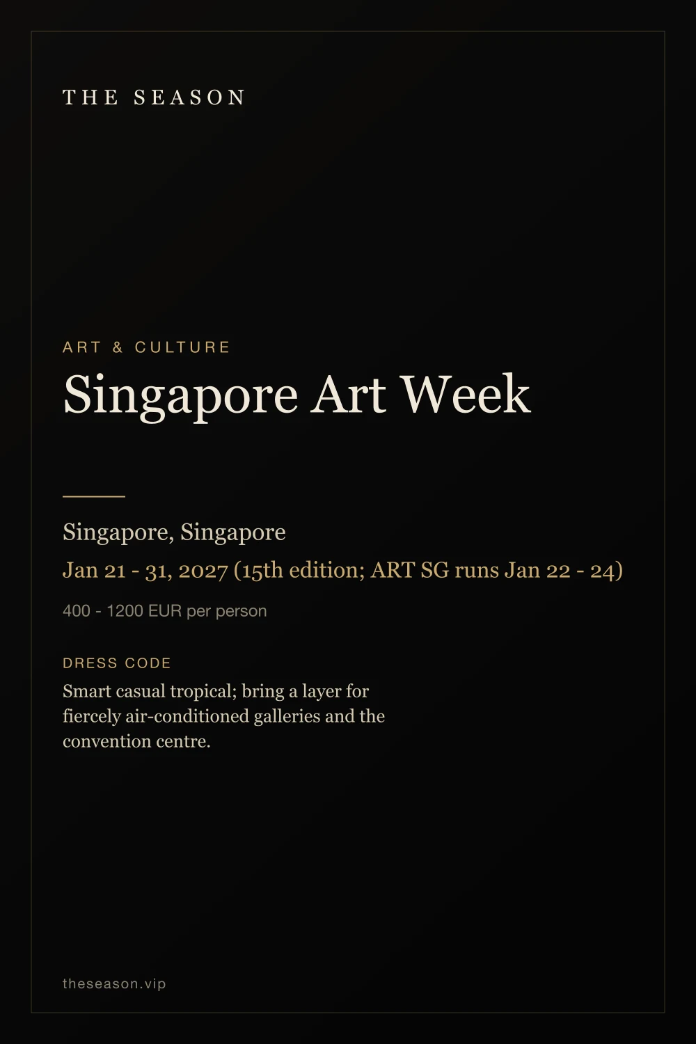 Singapore Art Week, Singapore, Singapore, Jan 21 - 31, 2027 (15th edition; ART SG runs Jan 22 - 24)