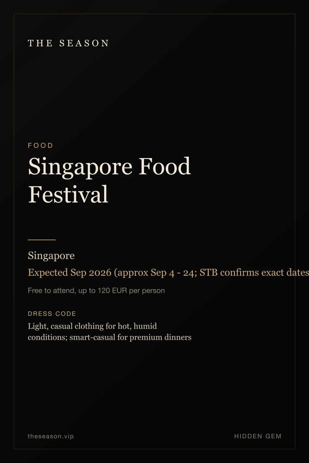 Singapore Food Festival, Singapore, Expected Sep 2026 (approx Sep 4 - 24; STB confirms exact dates on the official site)