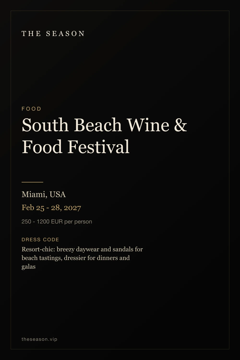 South Beach Wine & Food Festival, Miami, USA, Feb 25 - 28, 2027