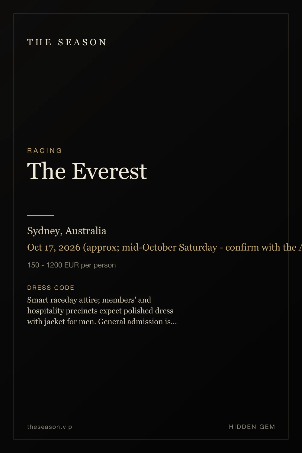 The Everest, Sydney, Australia, Oct 17, 2026 (approx; mid-October Saturday - confirm with the Australian Turf Club)