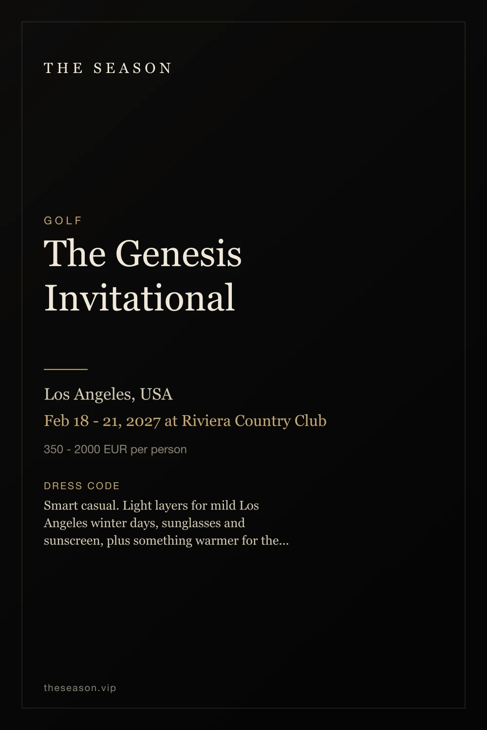 The Genesis Invitational, Los Angeles, USA, Feb 18 - 21, 2027 at Riviera Country Club