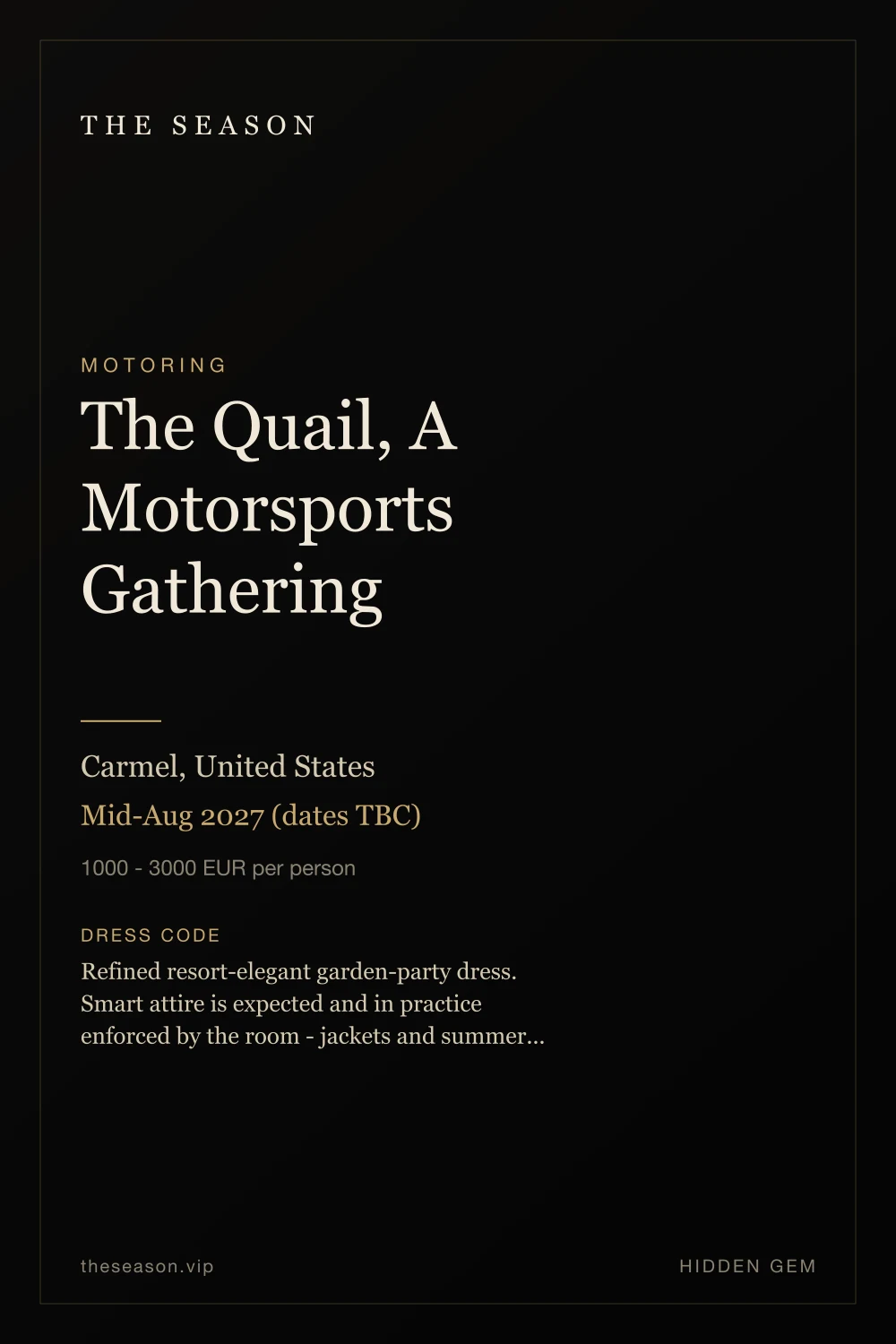The Quail, A Motorsports Gathering, Carmel, United States, Mid-Aug 2027 (dates TBC)