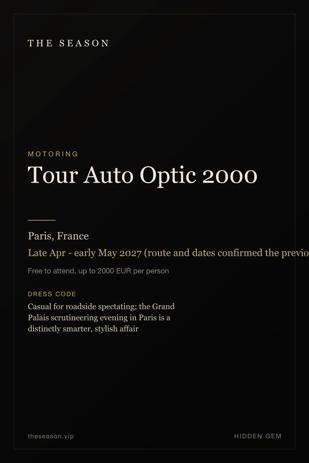 Tour Auto Optic 2000, Paris, France, Late Apr - early May 2027 (route and dates confirmed the previous autumn)
