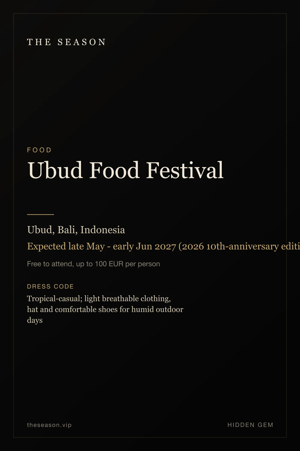 Ubud Food Festival, Ubud, Bali, Indonesia, Expected late May - early Jun 2027 (2026 10th-anniversary edition ran May 28 - 31)