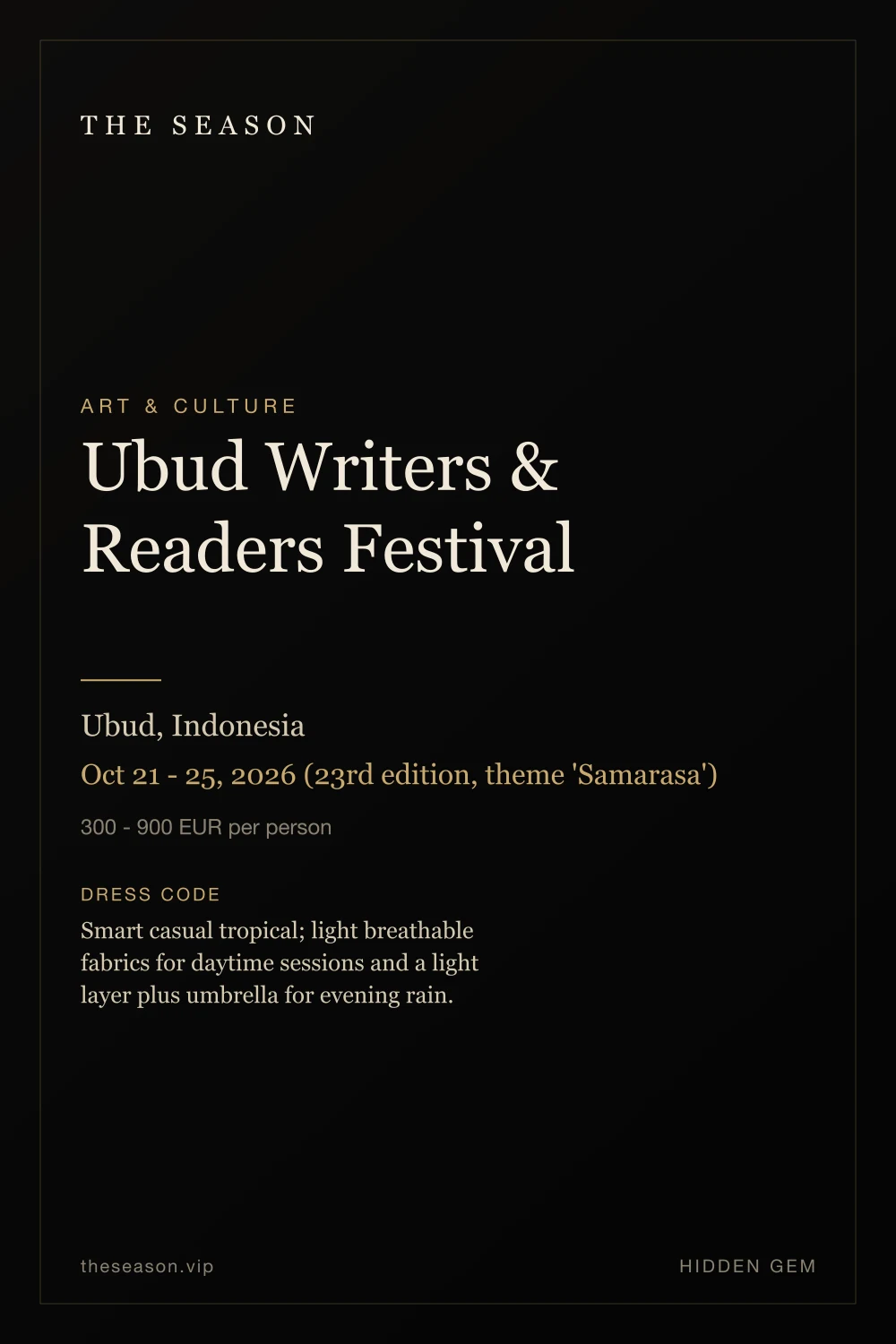 Ubud Writers & Readers Festival, Ubud, Indonesia, Oct 21 - 25, 2026 (23rd edition, theme 'Samarasa')