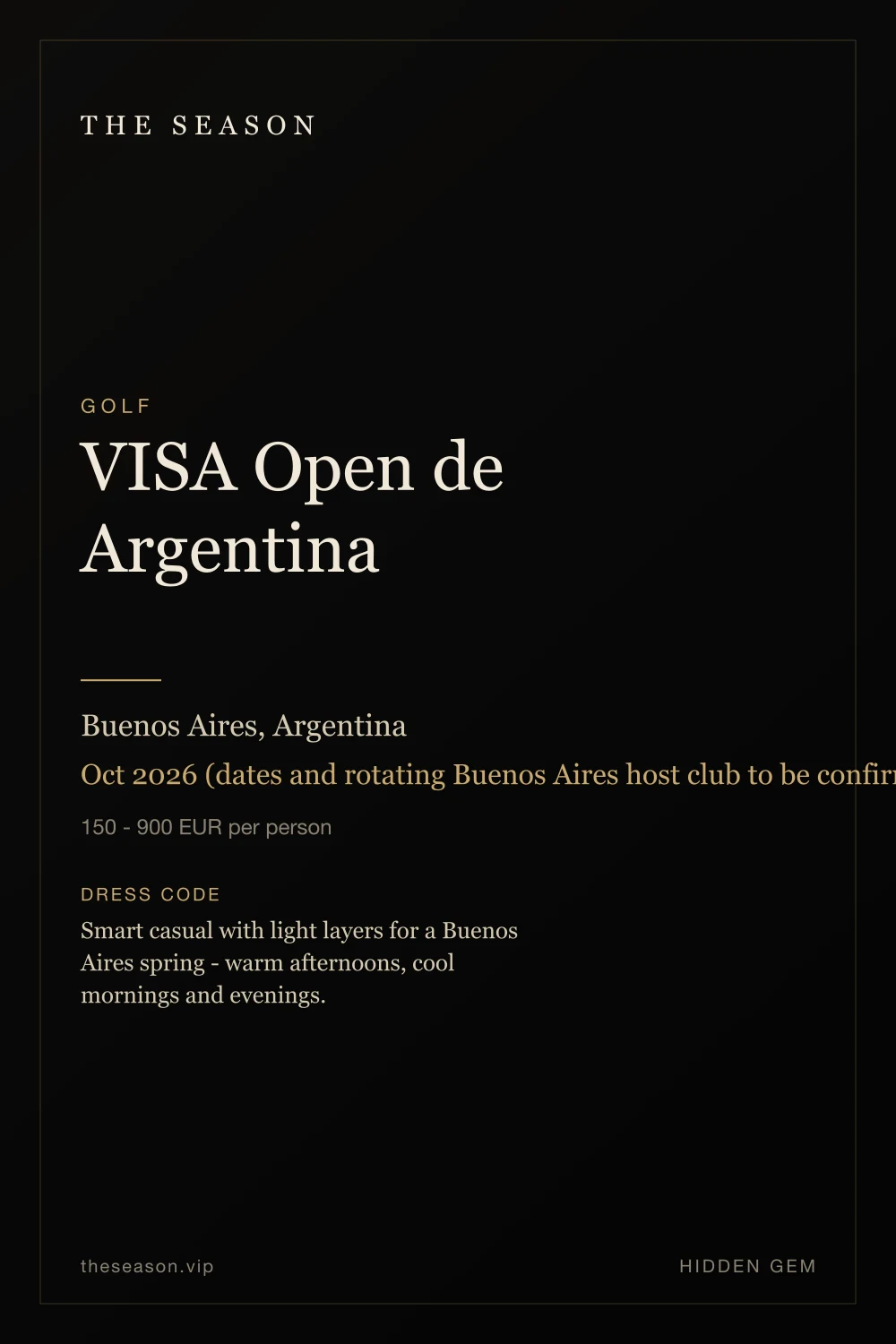 VISA Open de Argentina, Buenos Aires, Argentina, Oct 2026 (dates and rotating Buenos Aires host club to be confirmed)