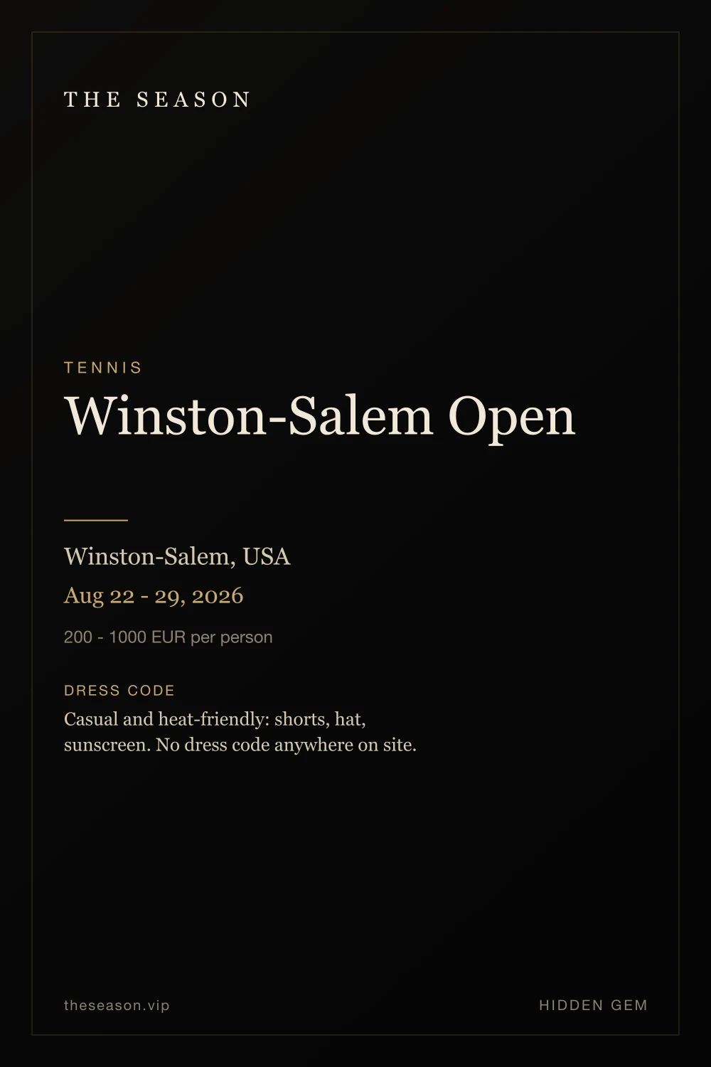 Winston-Salem Open, Winston-Salem, USA, Aug 22 - 29, 2026